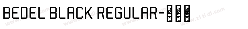 Bedel Black Regular字体转换